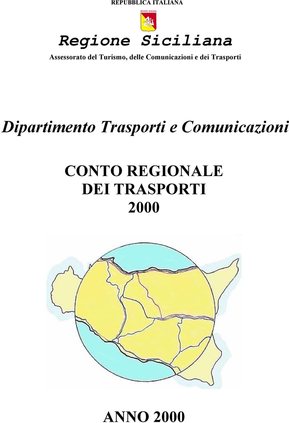 e dei Trasporti Dipartimento Trasporti e