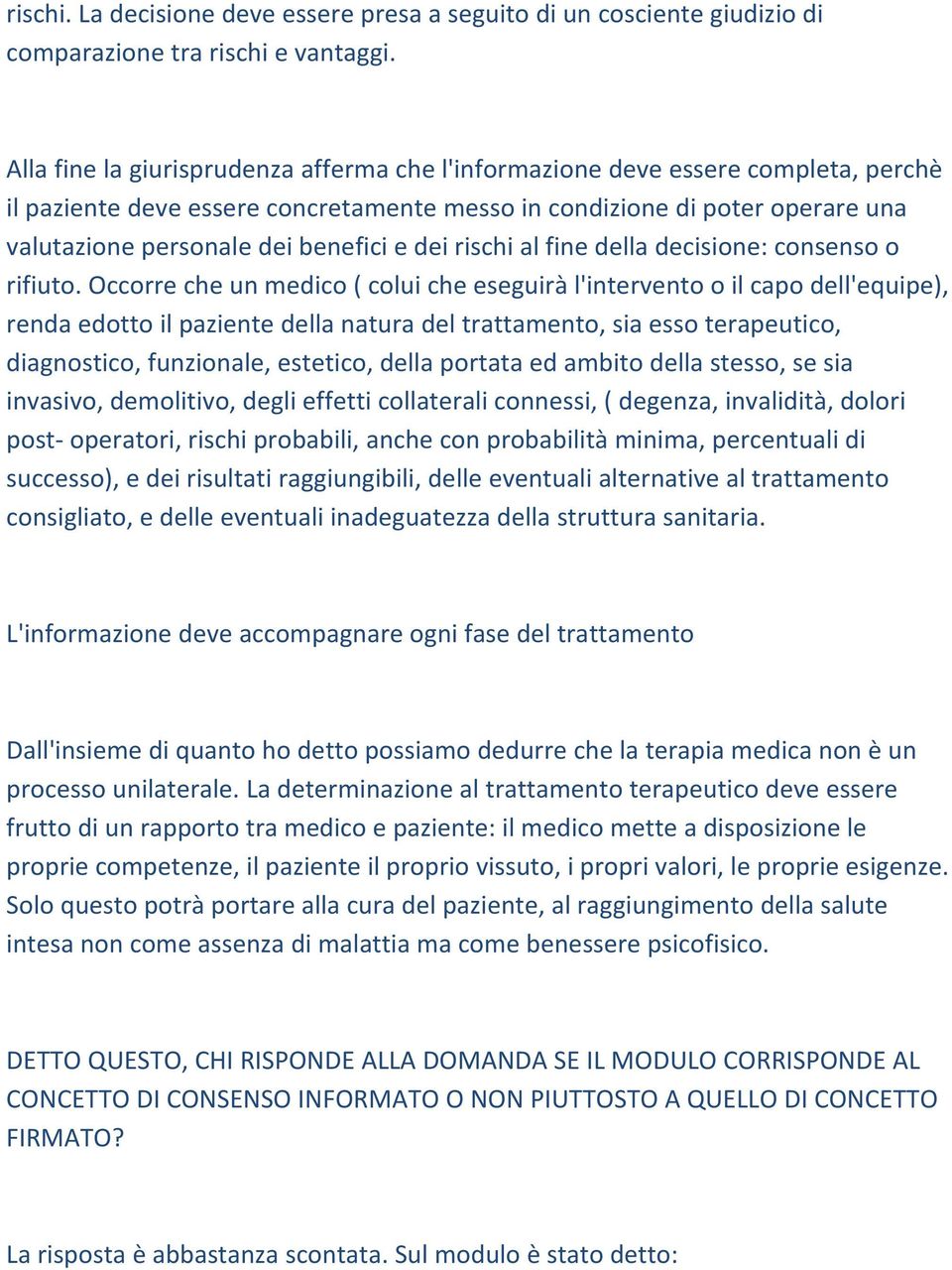 dei rischi al fine della decisione: consenso o rifiuto.