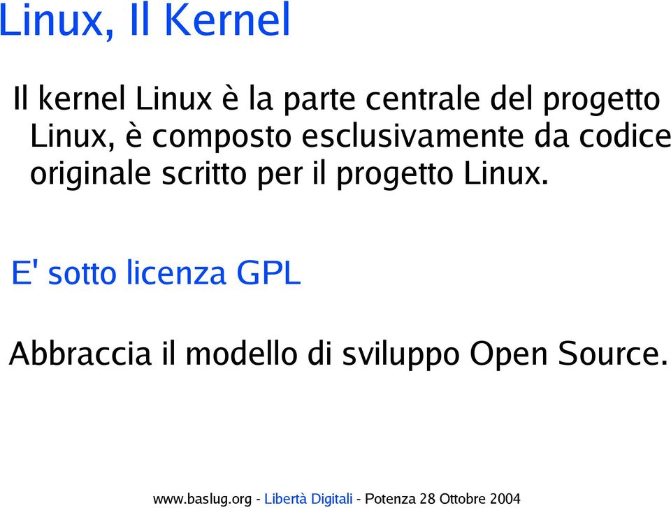 codice originale scritto per il progetto Linux.