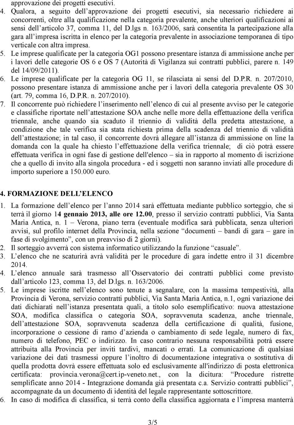 dell articolo 37, comma 11, del D.lgs n.