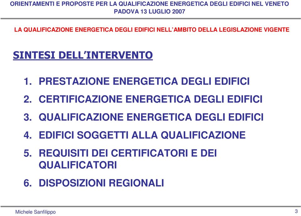 QUALIFICAZIONE ENERGETICA DEGLI EDIFICI 4.