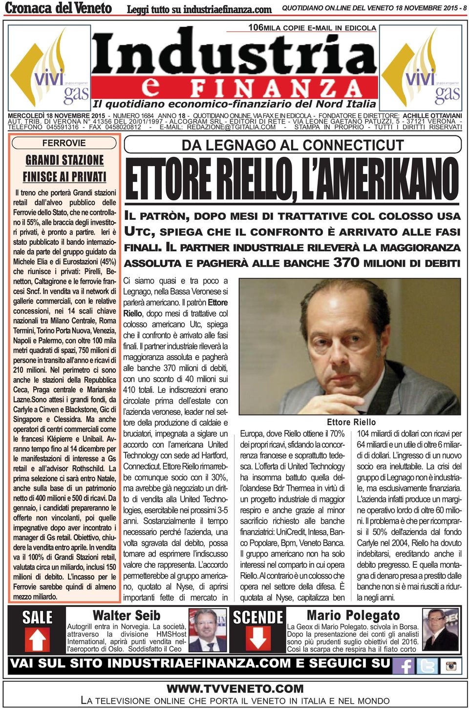 IN EDICOLA - FONDATORE E DIRETTORE: ACHILLE OTTAVIANI AUT. TRIB.