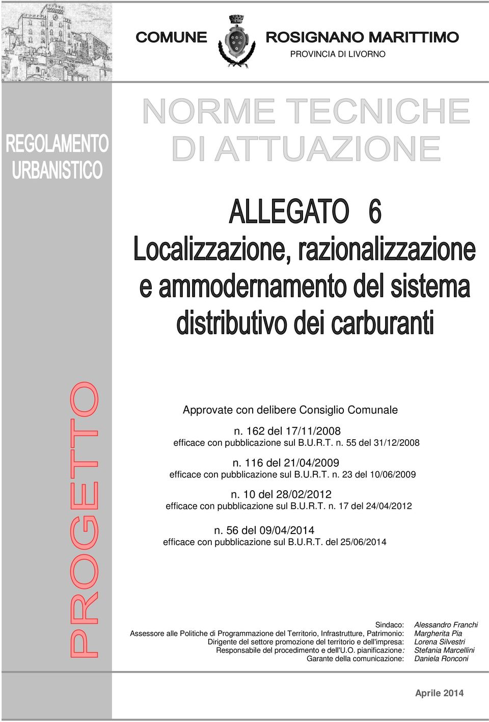 56 del 09/04/2014 efficace con pubblicazione sul B.U.R.T.