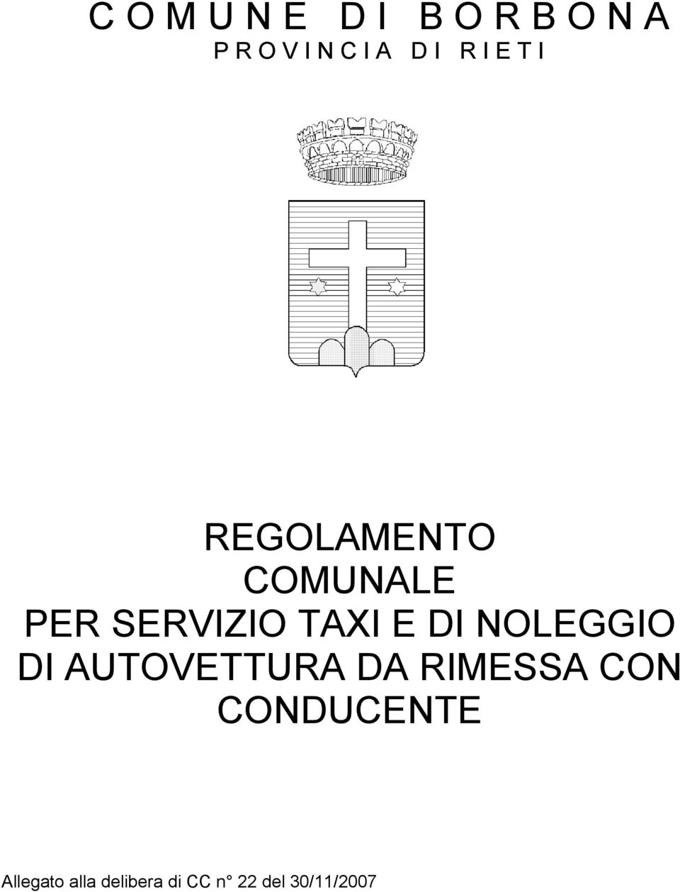 E DI NOLEGGIO DI AUTOVETTURA DA RIMESSA CON