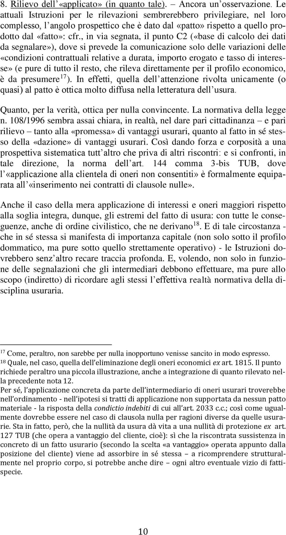 , in via segnata, il punto C2 («base di calcolo dei dati da segnalare»), dove si prevede la comunicazione solo delle variazioni delle «condizioni contrattuali relative a durata, importo erogato e