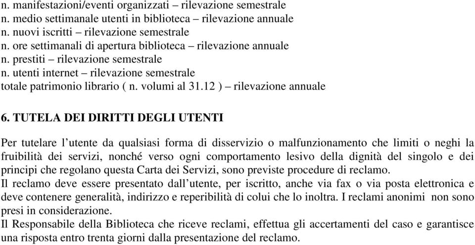 12 ) rilevazione annuale 6.