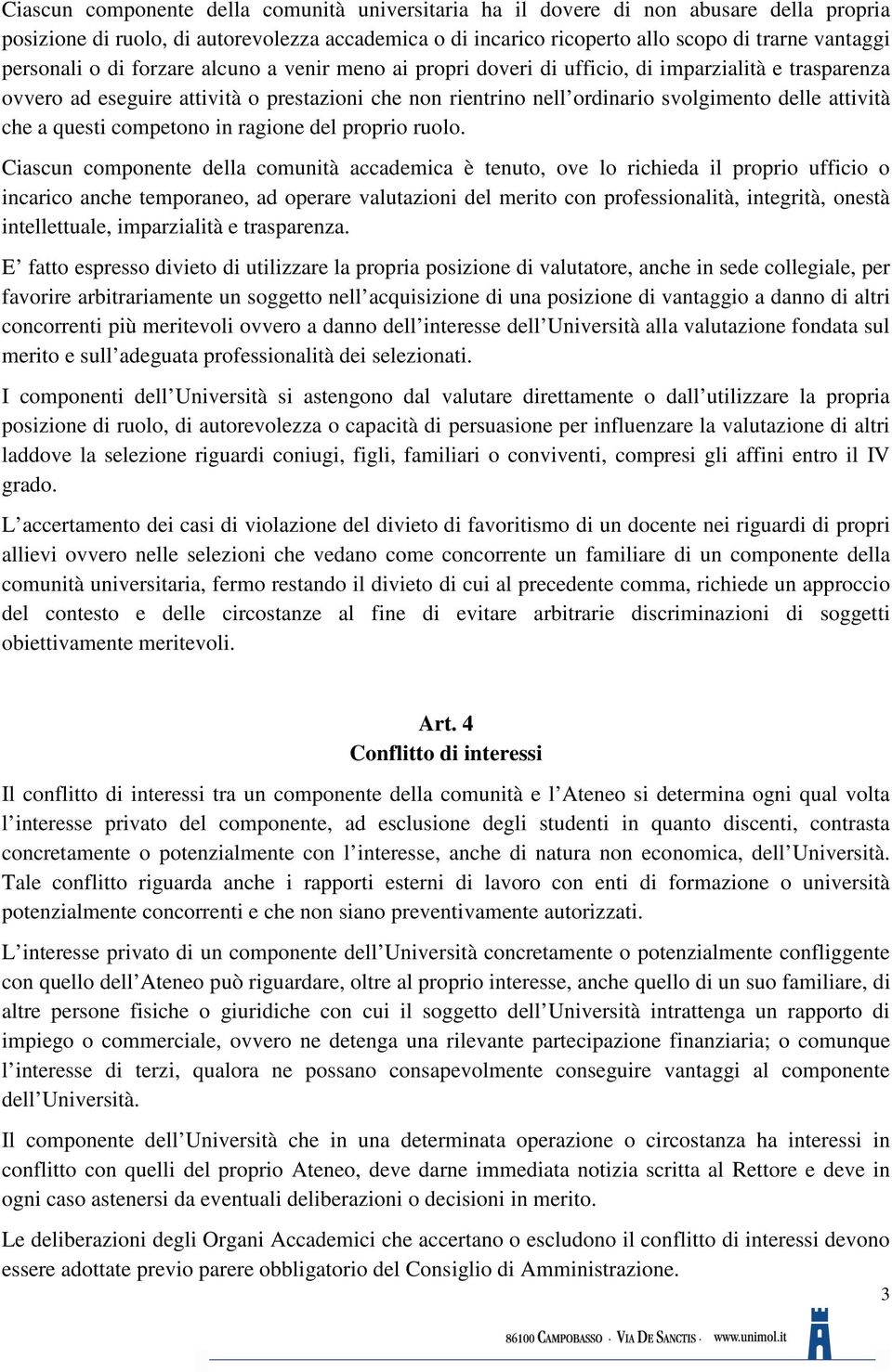 attività che a questi competono in ragione del proprio ruolo.