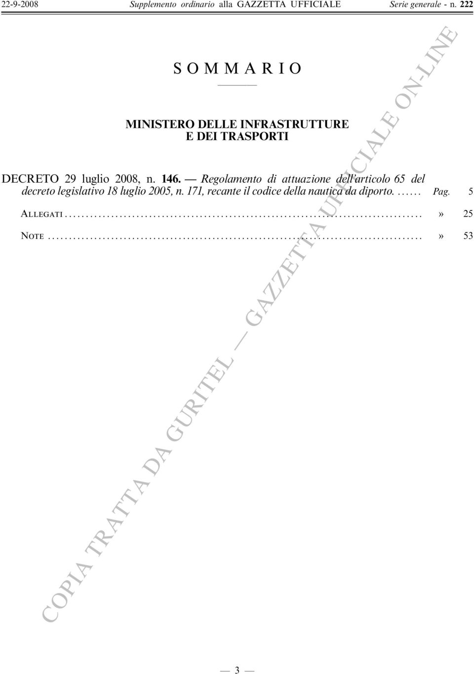 ö Regolamento di attuazione dell articolo 65 del decreto legislativo