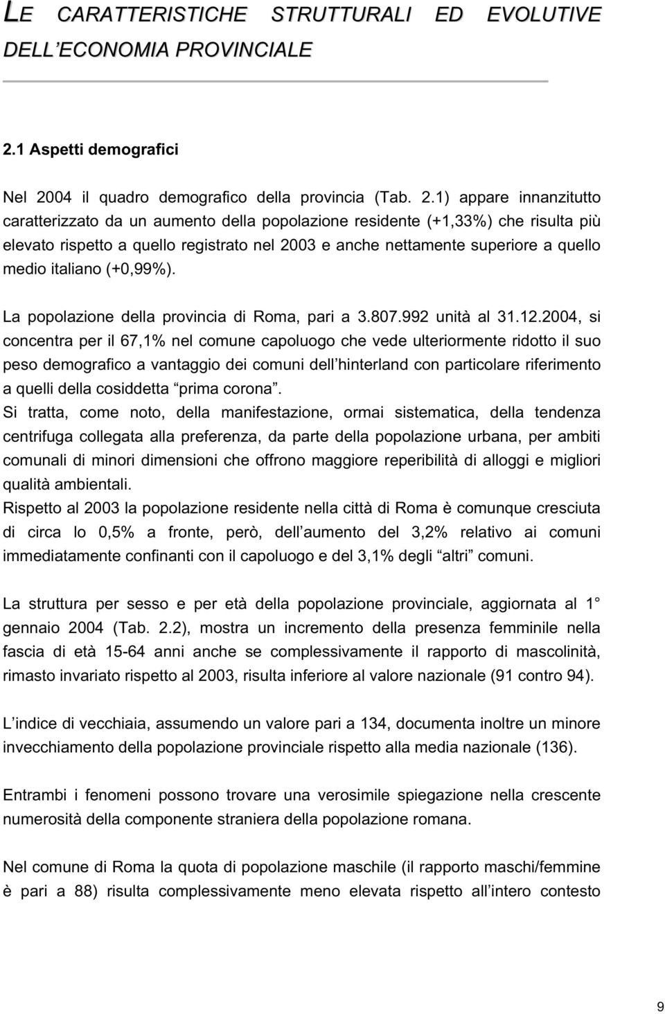 04 il quadro demografico della provincia (Tab. 2.