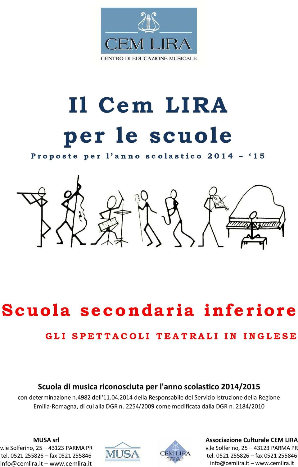 2014 della Responsabile del Servizio Istruzione della Regione Emilia-Romagna, di cui alla DGR n. 2254/2009 come modificata dalla DGR n.