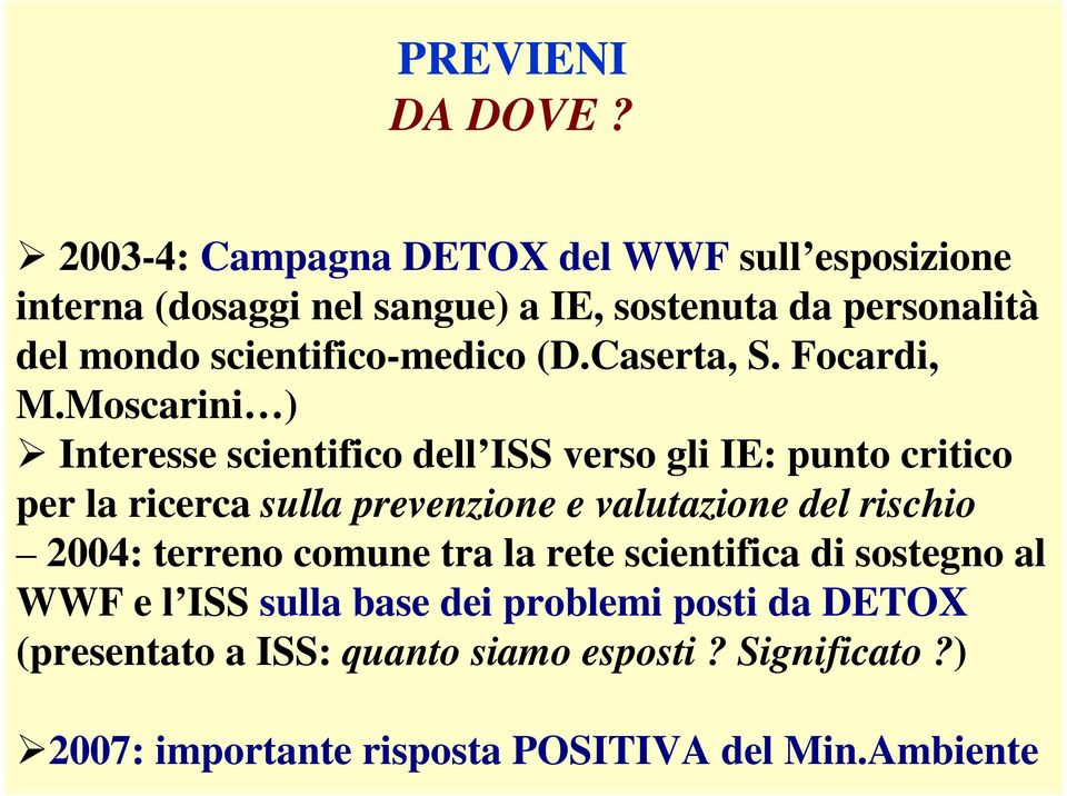 scientifico-medico (D.Caserta, S. Focardi, M.