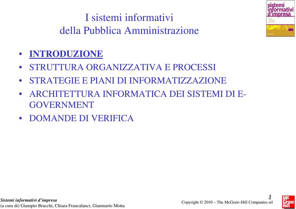 STRATEGIE E PIANI DI INFORMATIZZAZIONE ARCHITETTURA