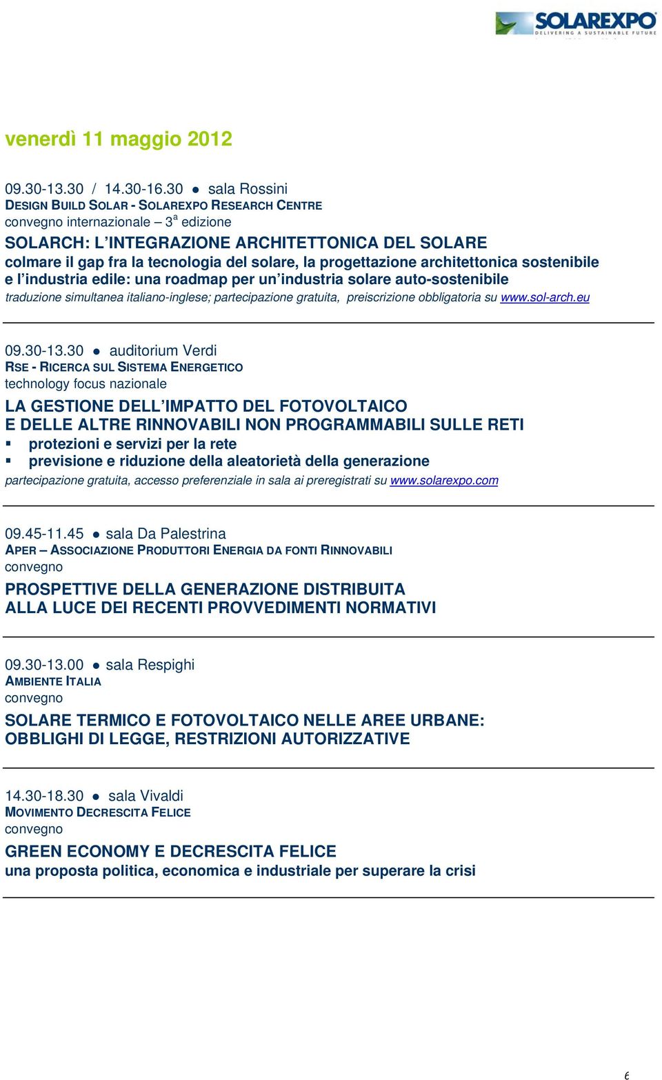 progettazione architettonica sostenibile e l industria edile: una roadmap per un industria solare auto-sostenibile traduzione simultanea italiano-inglese; partecipazione gratuita, preiscrizione