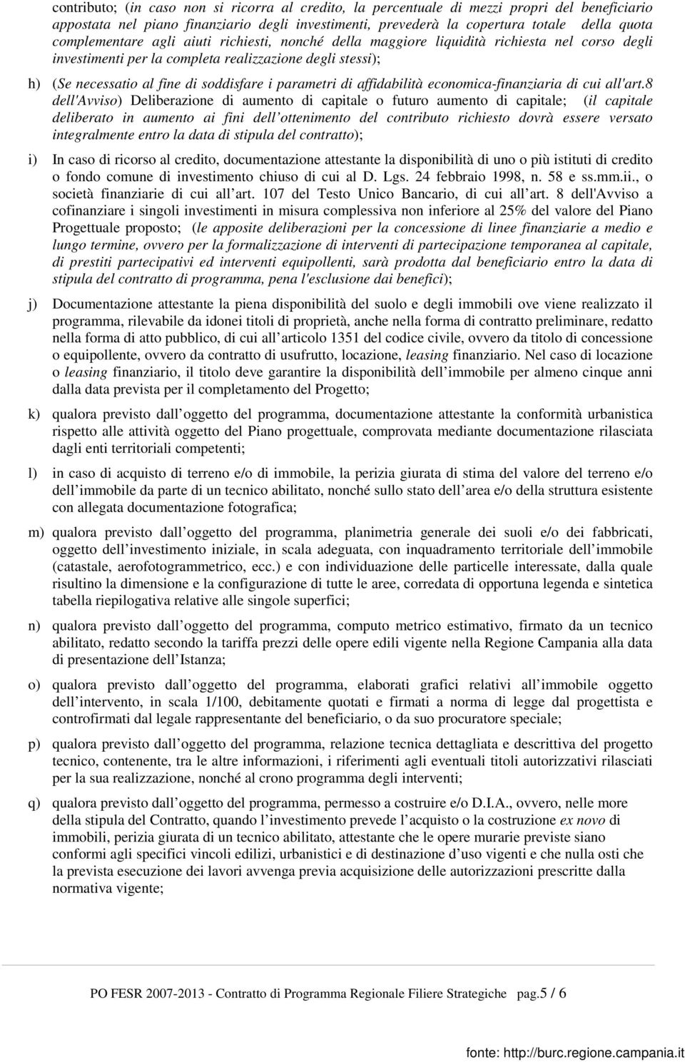 parametri di affidabilità economica-finanziaria di cui all'art.