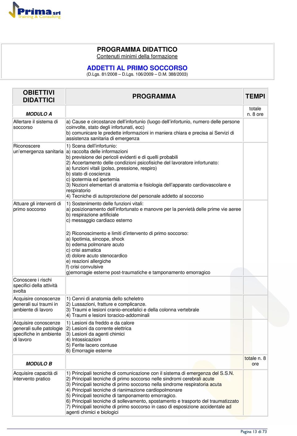 SOCCORSO (D.Lgs. 81/2008 D.Lgs. 106/2009 D.M.