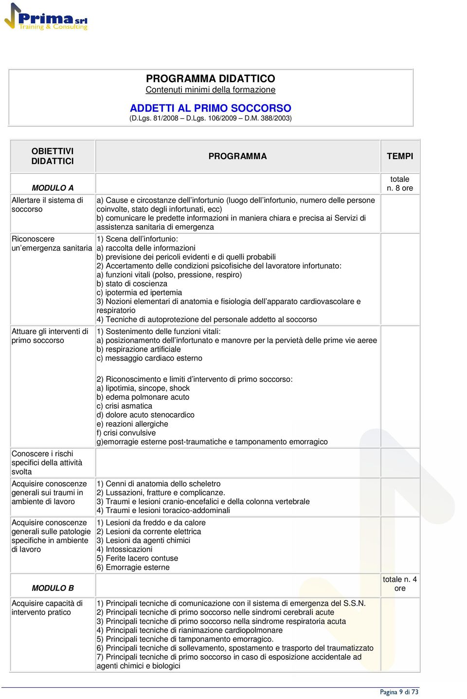 SOCCORSO (D.Lgs. 81/2008 D.Lgs. 106/2009 D.M.