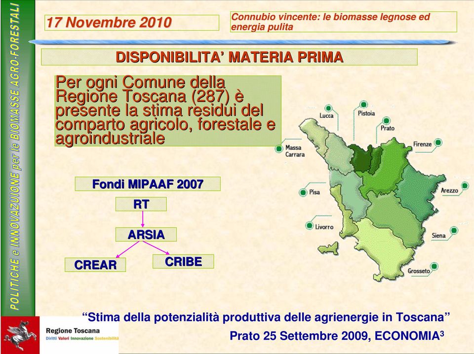 agroindustriale Fondi MIPAAF 2007 RT ARSIA CREAR CRIBE Stima della