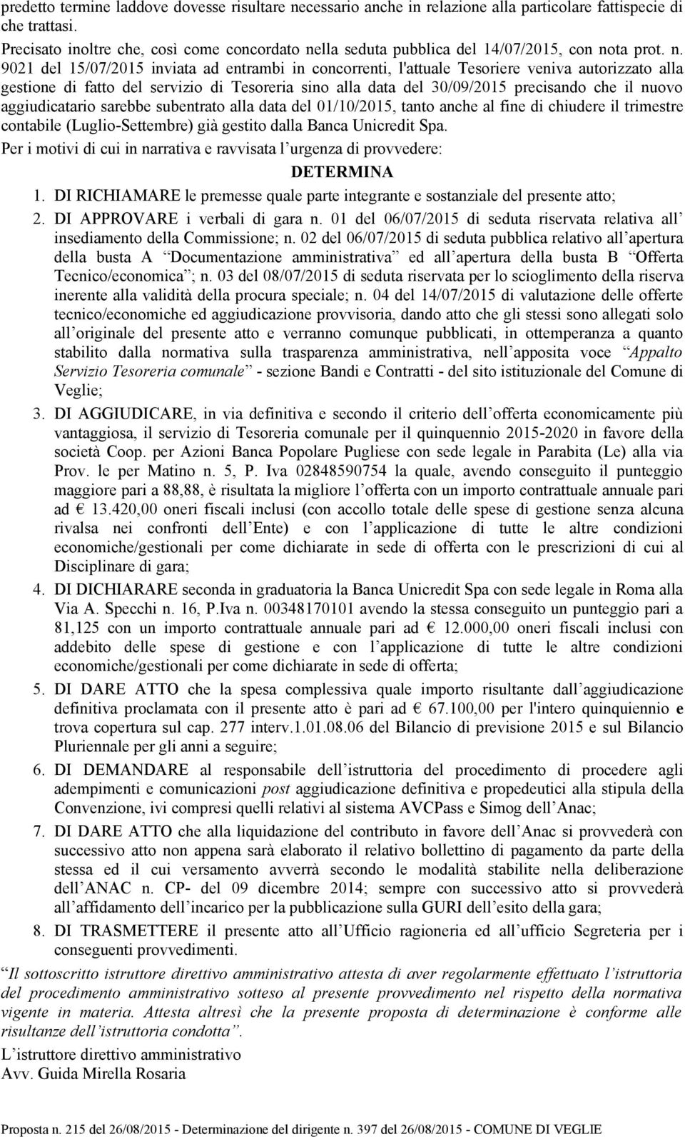 lla seduta pubblica del 14/07/2015, con no