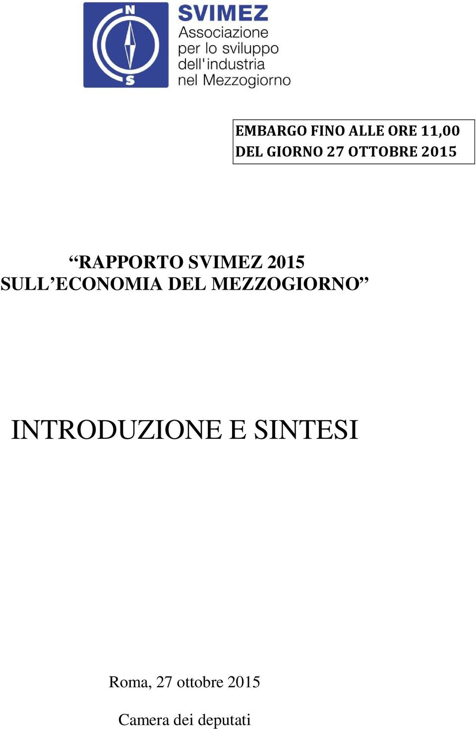 ECONOMIA DEL MEZZOGIORNO INTRODUZIONE E