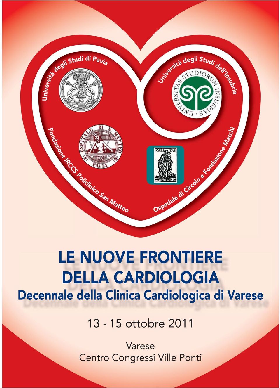 13-15 ottobre 2011 Varese Centro Congress Vlle Pont