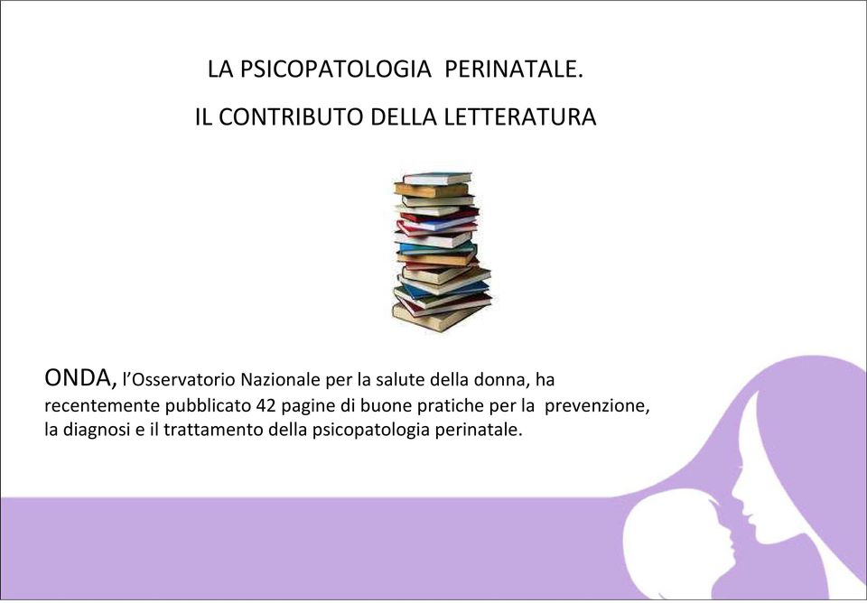 per la salute della donna, ha recentemente pubblicato 42 pagine