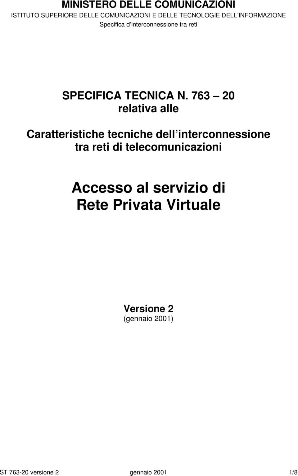 interconnessione tra reti di telecomunicazioni Accesso