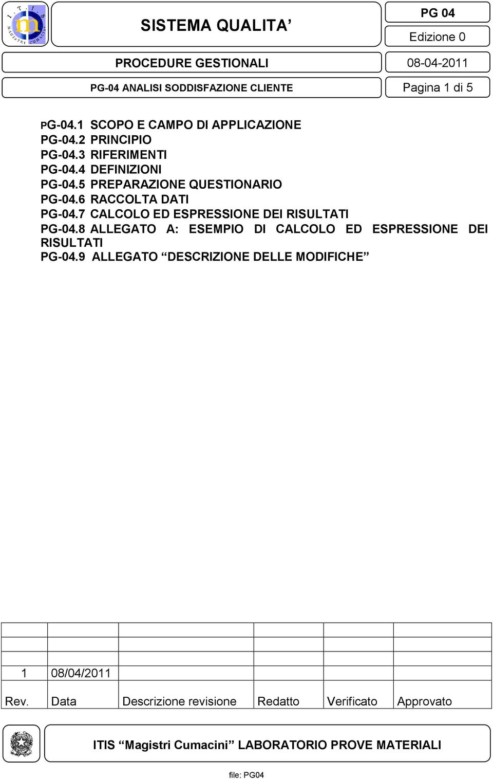 7 CALCOLO ED ESPRESSIONE DEI RISULTATI PG-04.