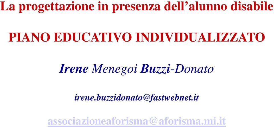 Irene Menegoi Buzzi-Donato irene.