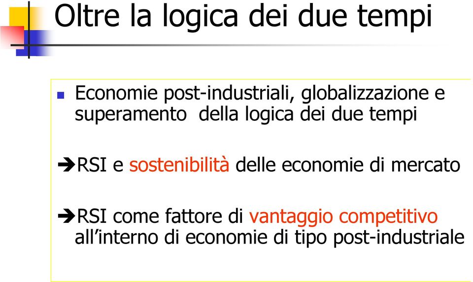 sostenibilità delle economie di mercato RSI come fattore di