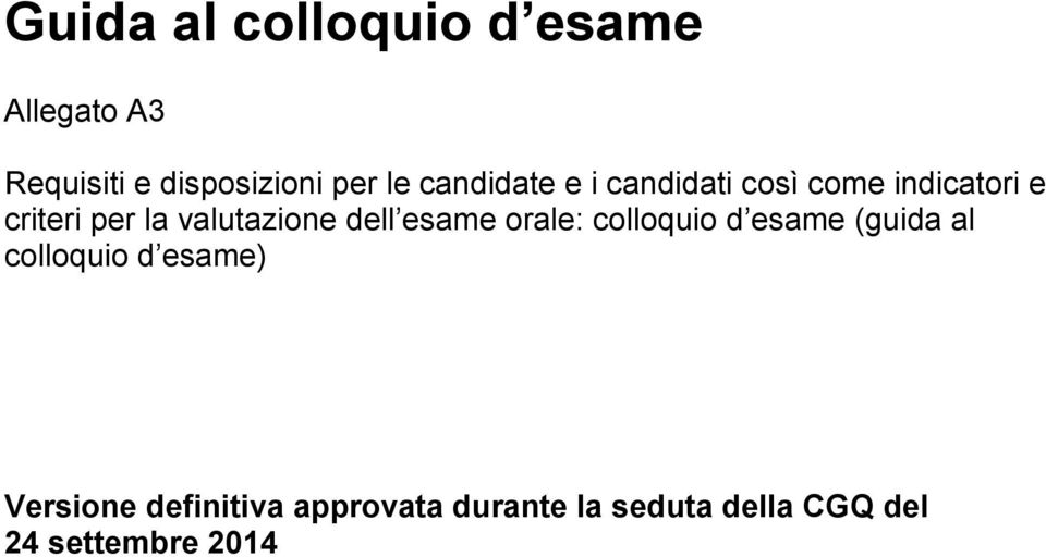 valutazione dell esame orale: colloquio d esame (guida al colloquio d