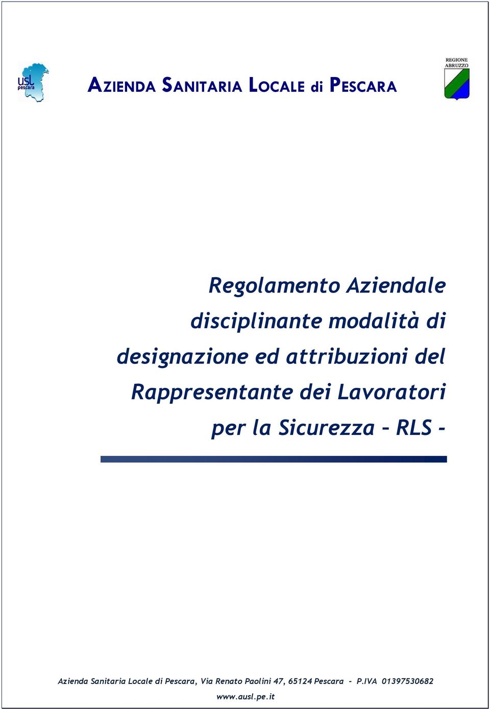 Rappresentante dei Lavoratori per la Sicurezza RLS -, Via