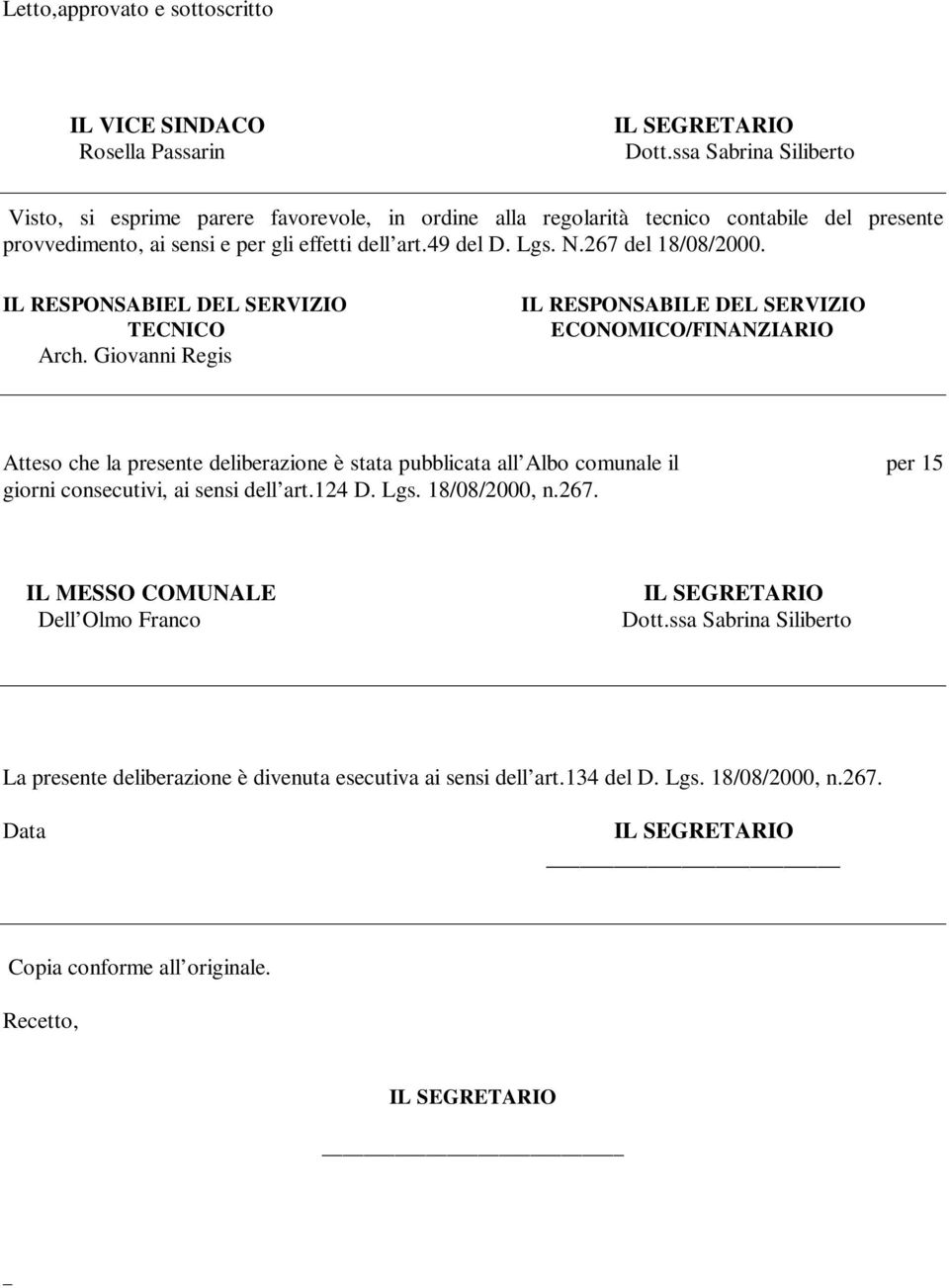 267 del 18/08/2000. IL RESPONSABIEL DEL SERVIZIO TECNICO Arch.