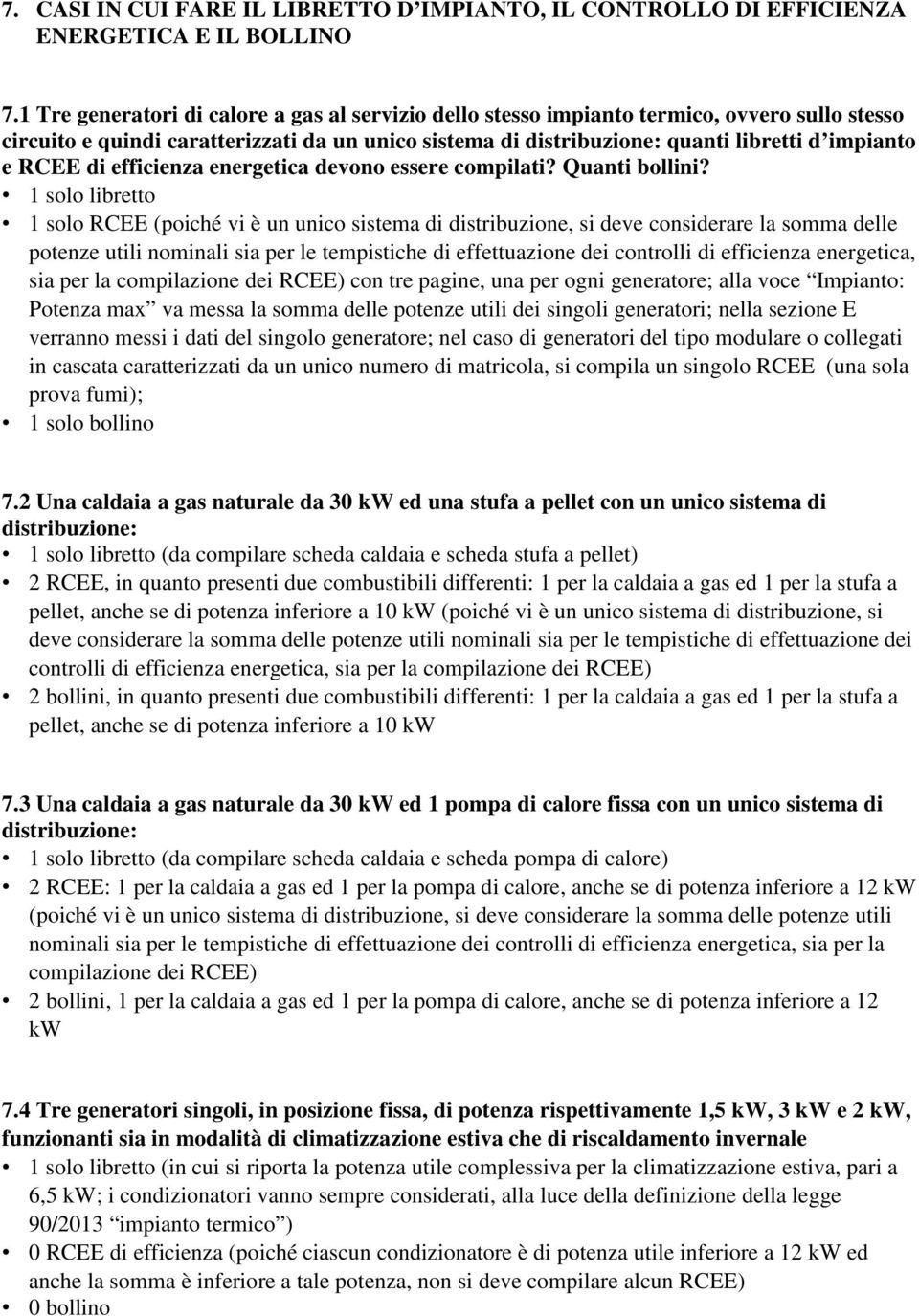 RCEE di efficienza energetica devono essere compilati? Quanti bollini?