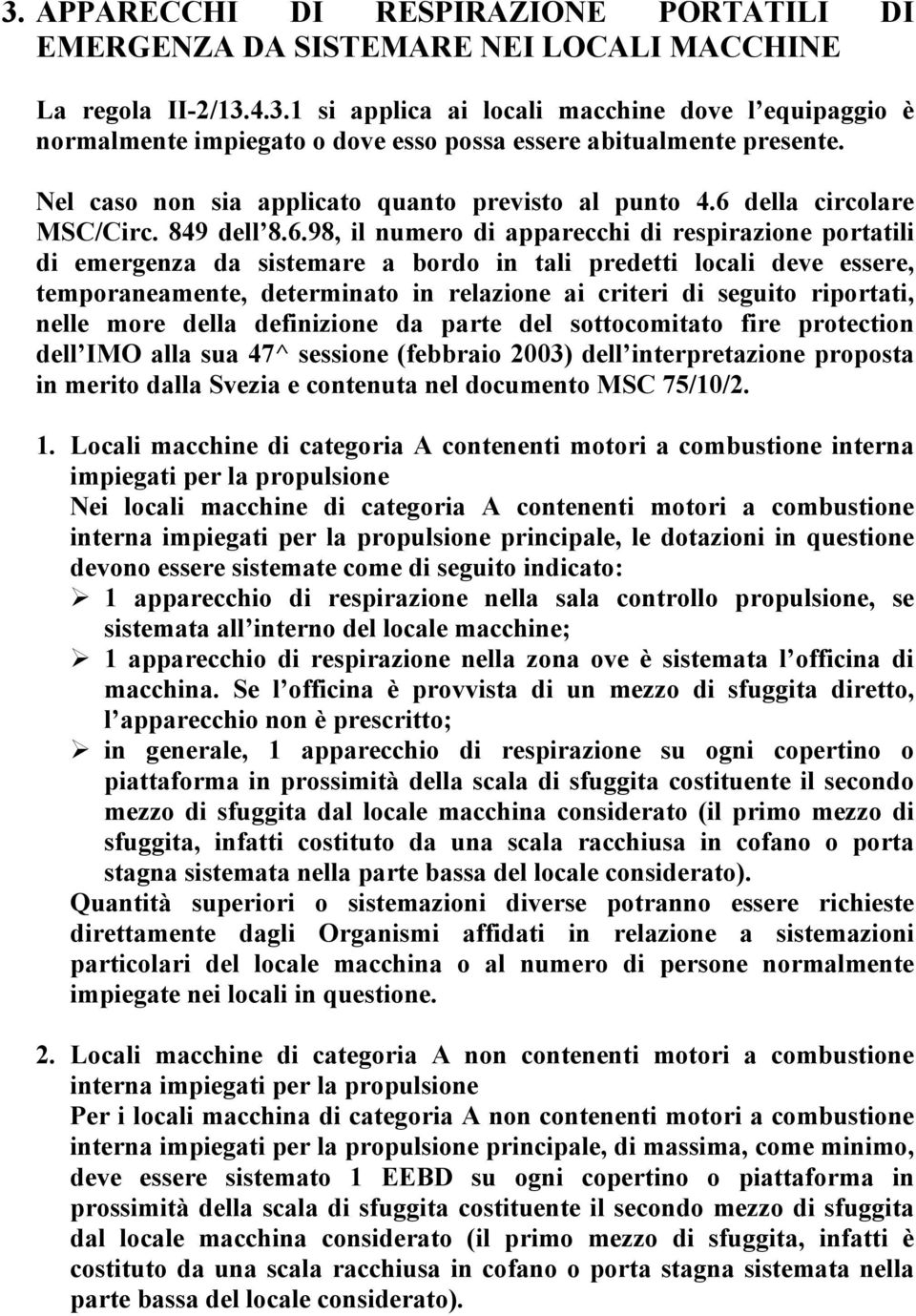 della circolare MSC/Circ. 849 dell 8.6.