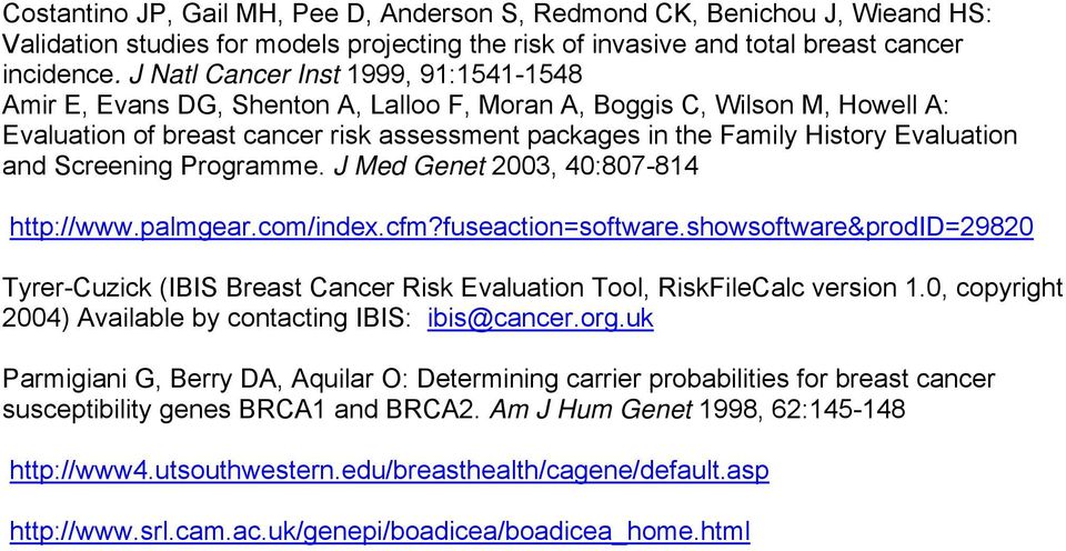 Evaluation and Screening Programme. J Med Genet 2003, 40:807-814 http://www.palmgear.com/index.cfm?fuseaction=software.