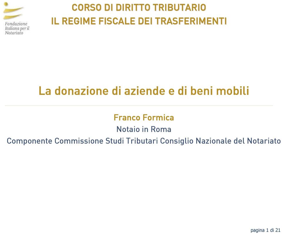 Franco Formica Notaio in Roma Componente Commissione