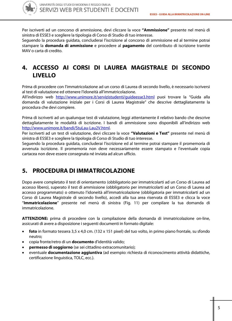 MAV o carta di credito. 4.