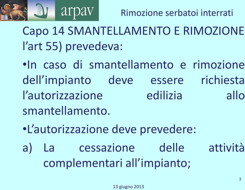 autorizzazione edilizia allo smantellamento.