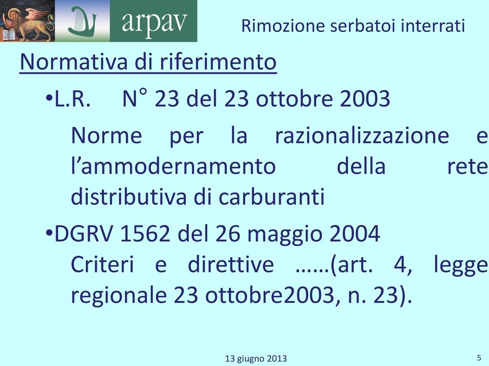 ammodernamento della rete distributiva di carburanti DGRV