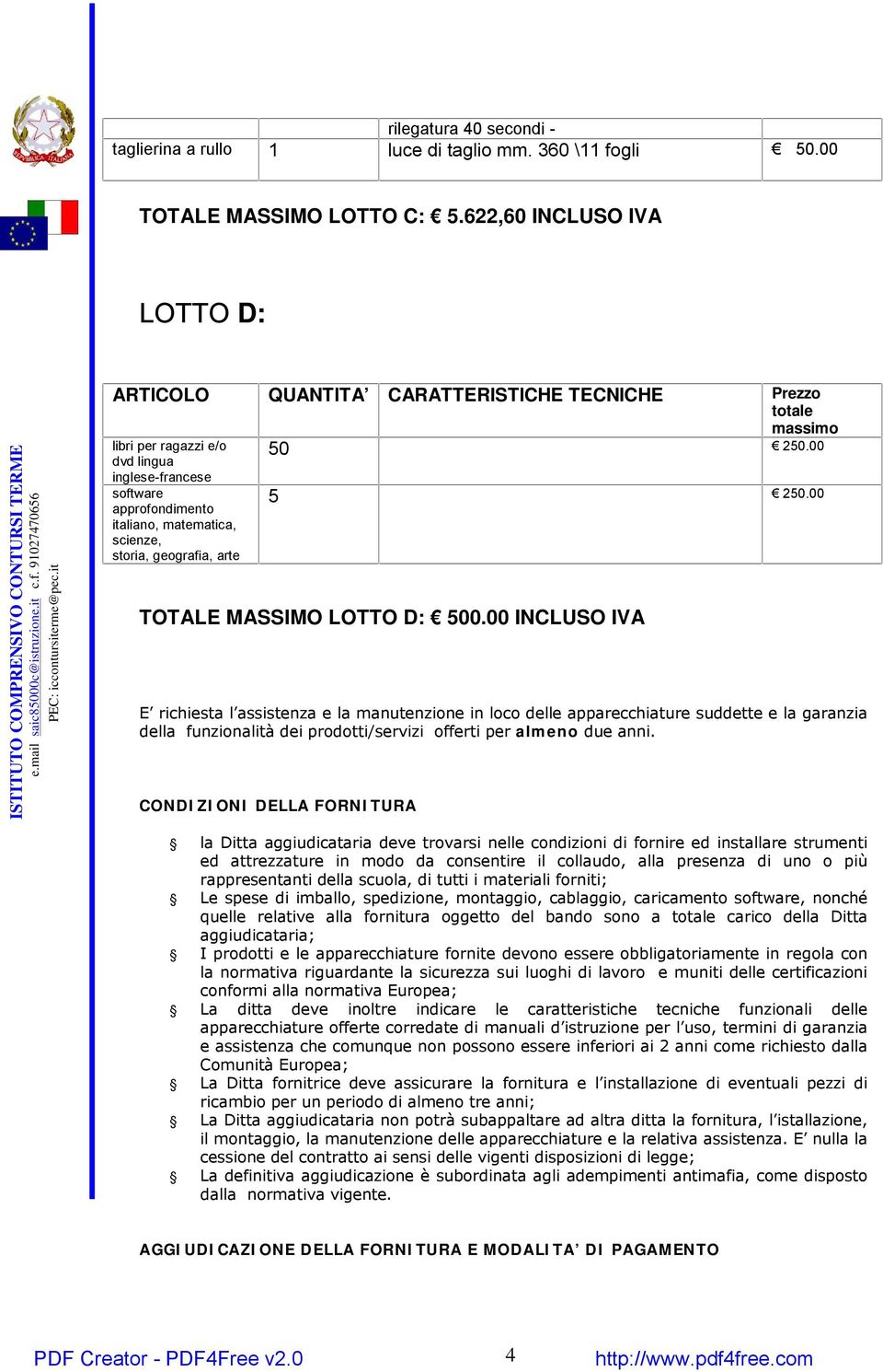 00 TOTALE MASSIMO LOTTO D: 500.