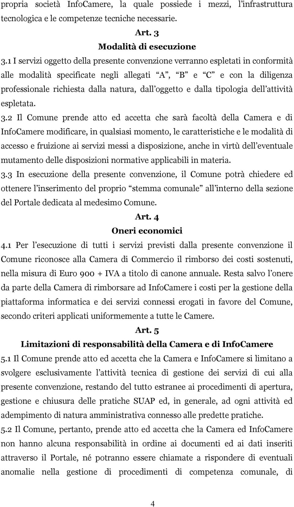 e dalla tipologia dell attività espletata. 3.