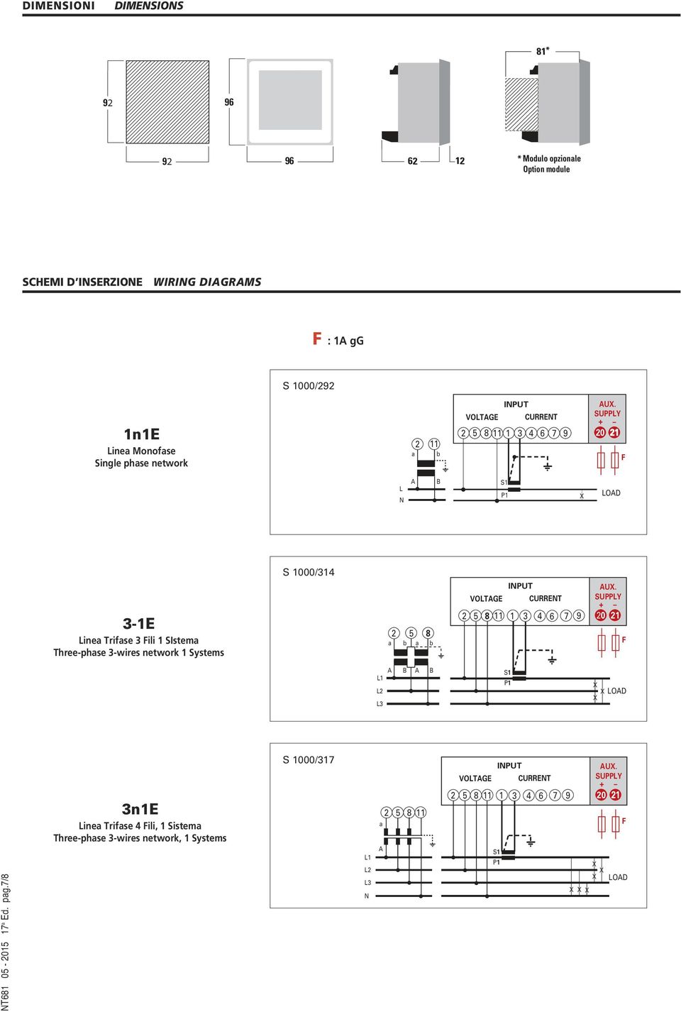 L LOD S 1000/31 3-1E Linea Trifase 3 ili 1 SIstema Three- 3-wires network 1 Systems 2 5 8 a b a b OLTGE
