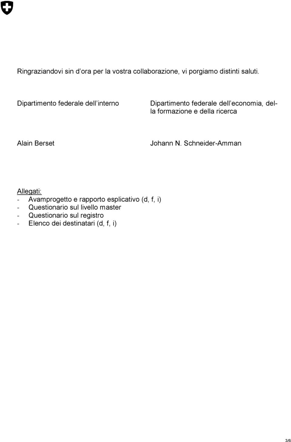 ricerca Alain Berset Johann N.