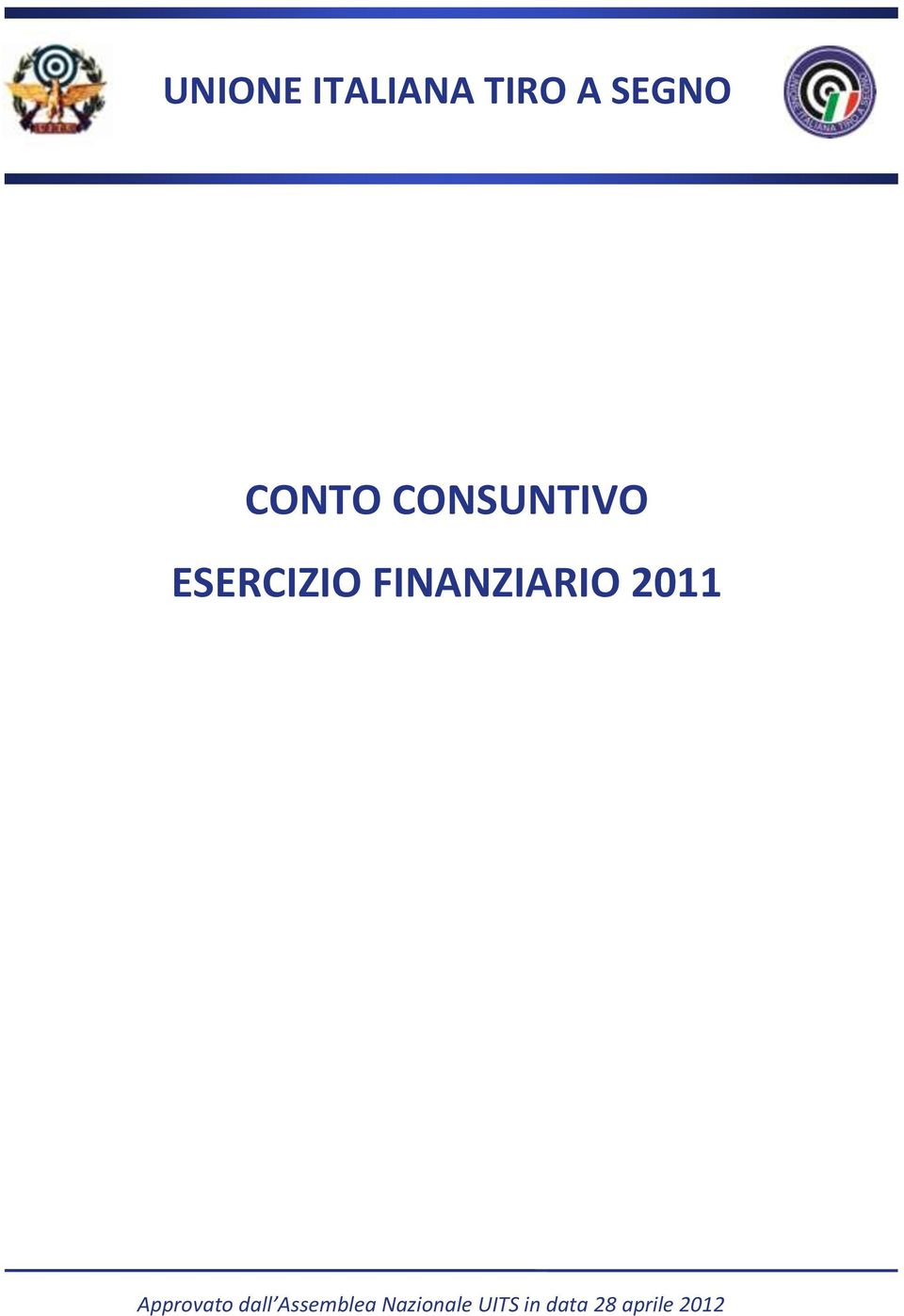 FINANZIARIO 2011 Approvato dall