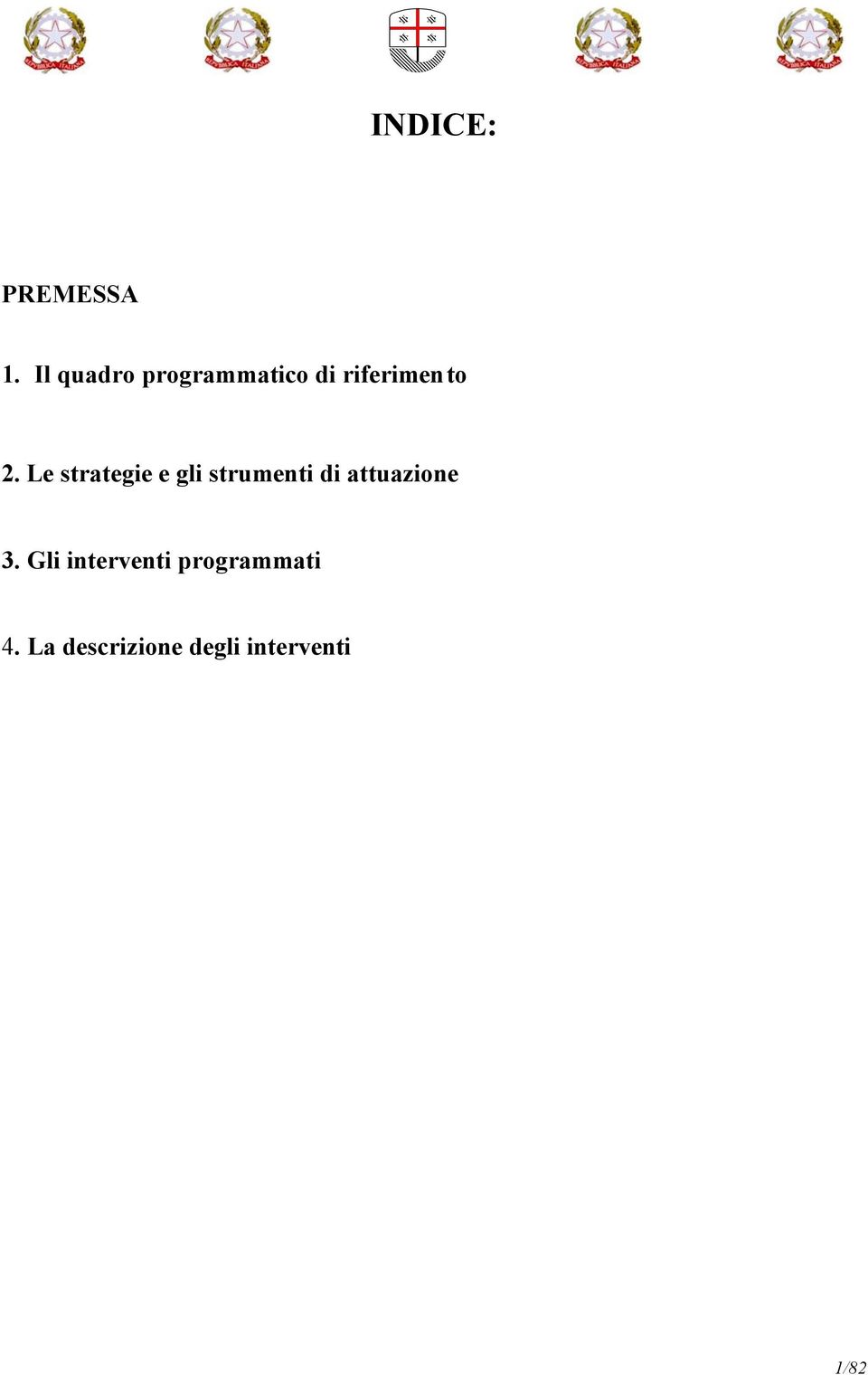 Le strategie e gli strumenti di attuazione