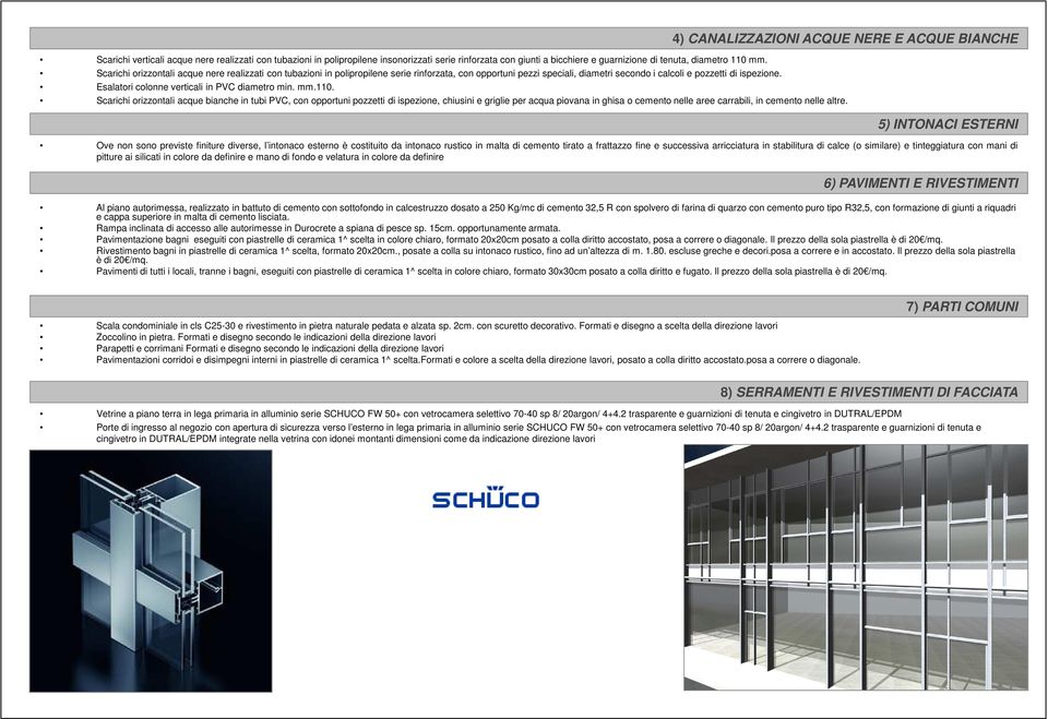 Esalatori colonne verticali in PVC diametro min. mm.110.