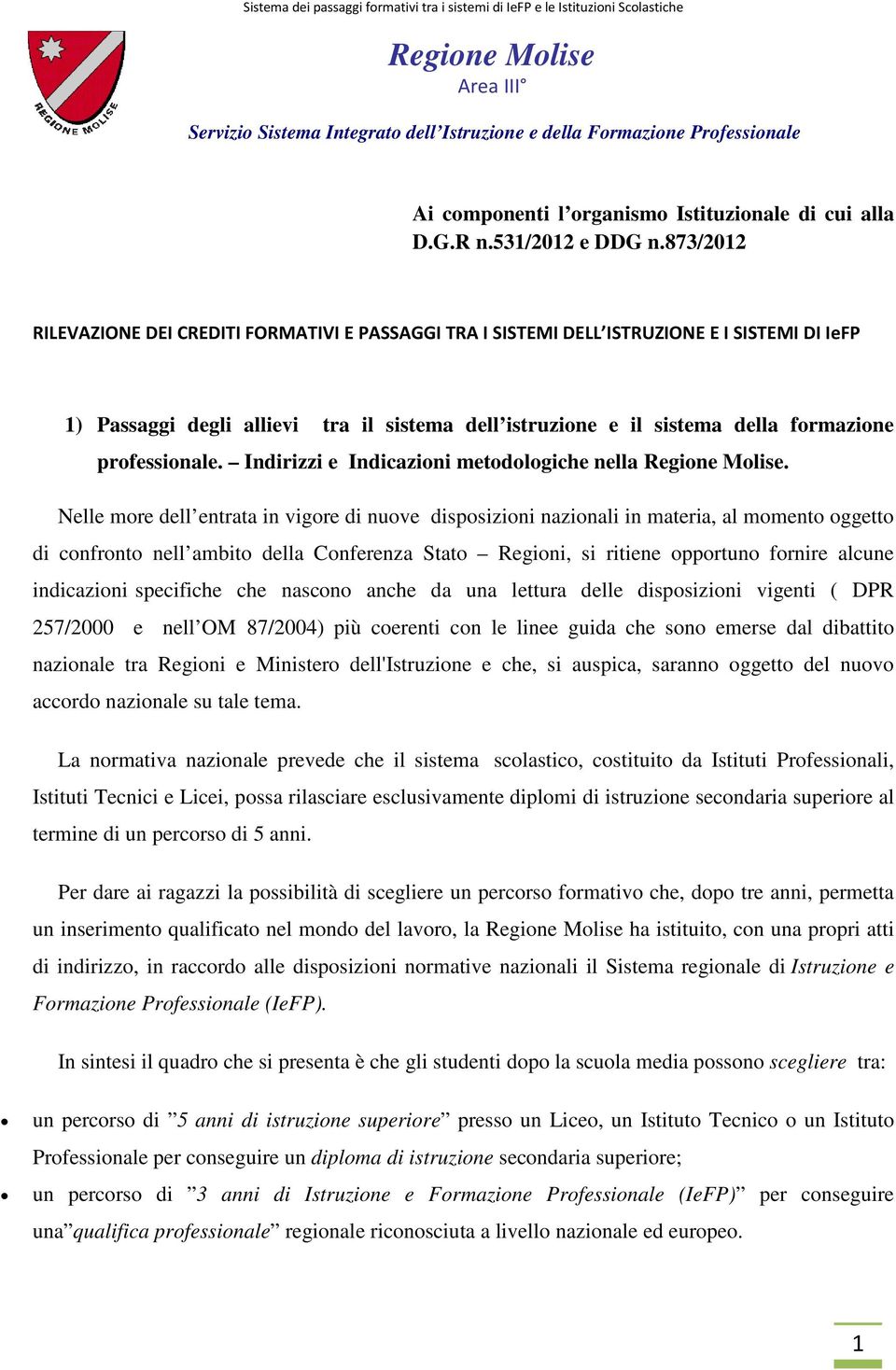 professionale. Indirizzi e Indicazioni metodologiche nella Regione Molise.