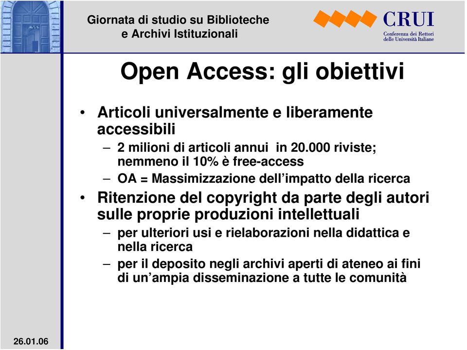 copyright da parte degli autori sulle proprie produzioni intellettuali per ulteriori usi e rielaborazioni nella