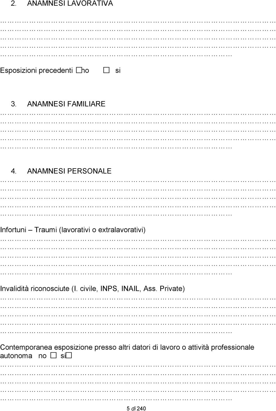 riconosciute (I. civile, INPS, INAIL, Ass.