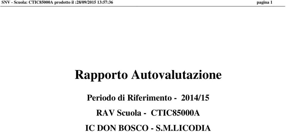 Autovalutazione Periodo di Riferimento